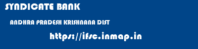 SYNDICATE BANK  ANDHRA PRADESH KRISHNANA DIST    ifsc code